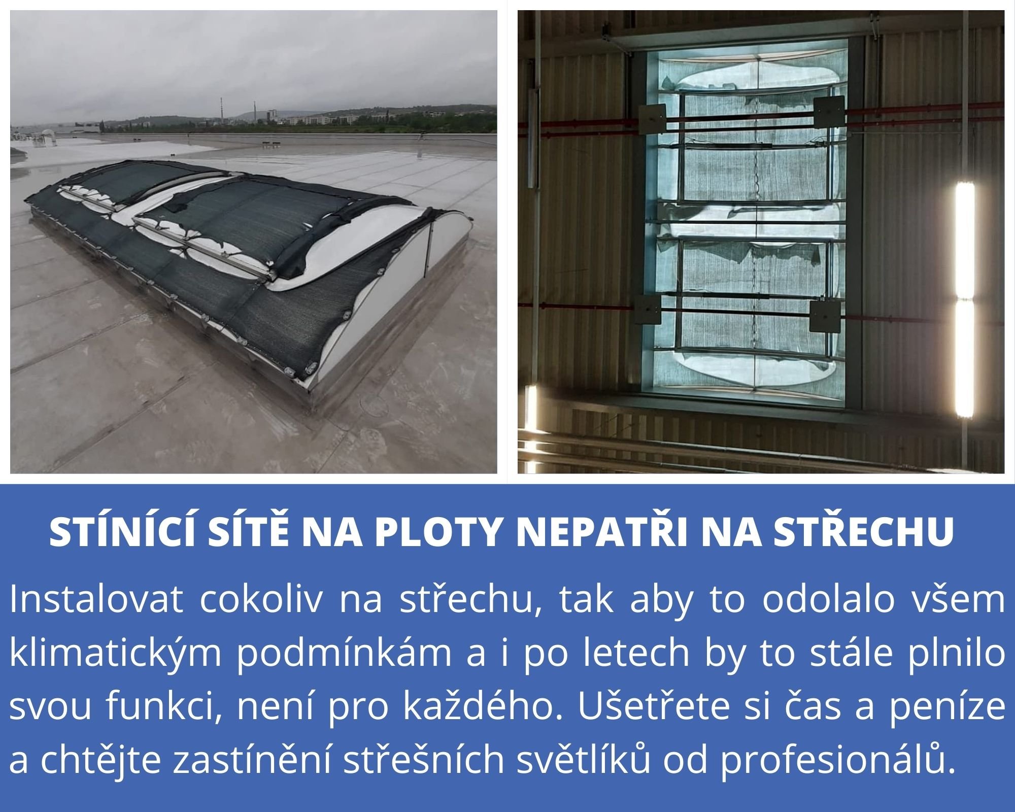 Sítě na ploty nepatří na střechu Sítě na ploty nepatří na střechu